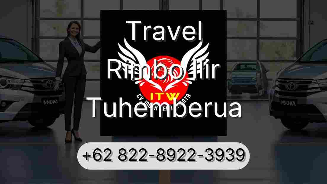 Travel Rimbo Ilir Tuhemberua