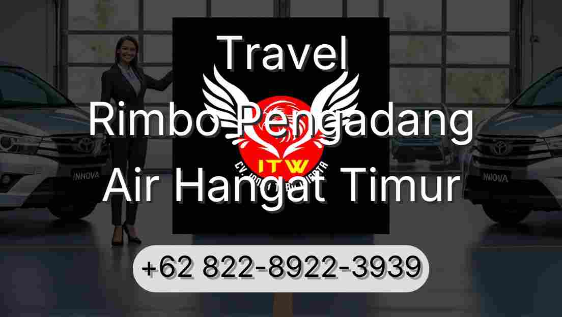 Travel Rimbo Pengadang Air Hangat Timur