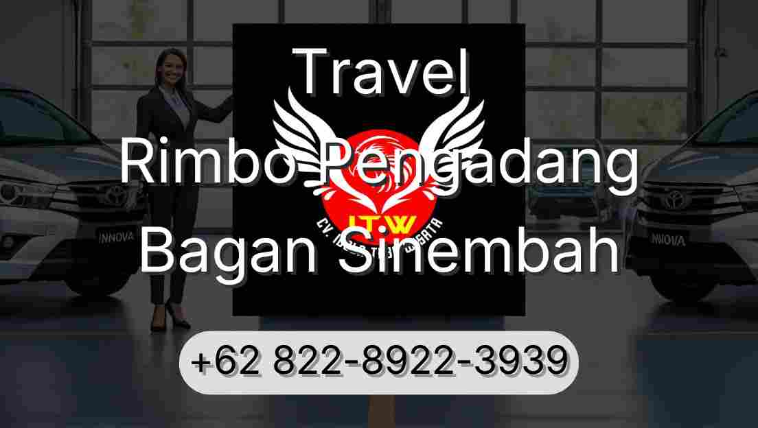 Travel Rimbo Pengadang Bagan Sinembah