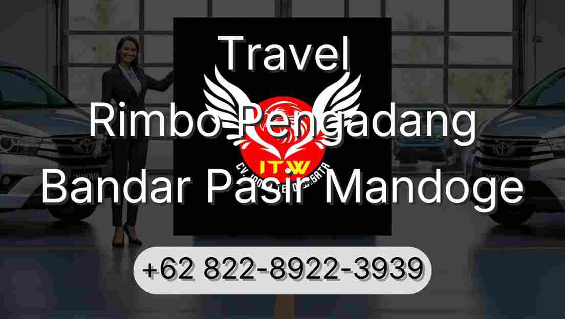 Travel Rimbo Pengadang Bandar Pasir Mandoge