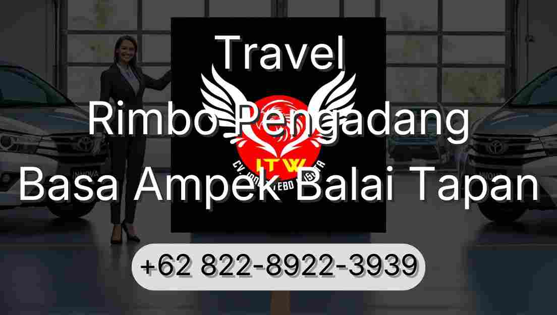 Travel Rimbo Pengadang Basa Ampek Balai Tapan