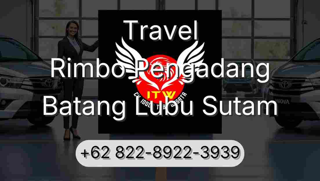 Travel Rimbo Pengadang Batang Lubu Sutam