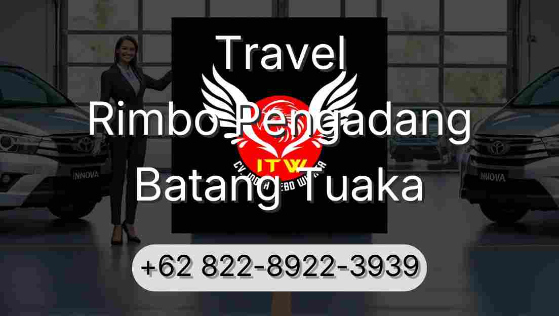 Travel Rimbo Pengadang Batang Tuaka