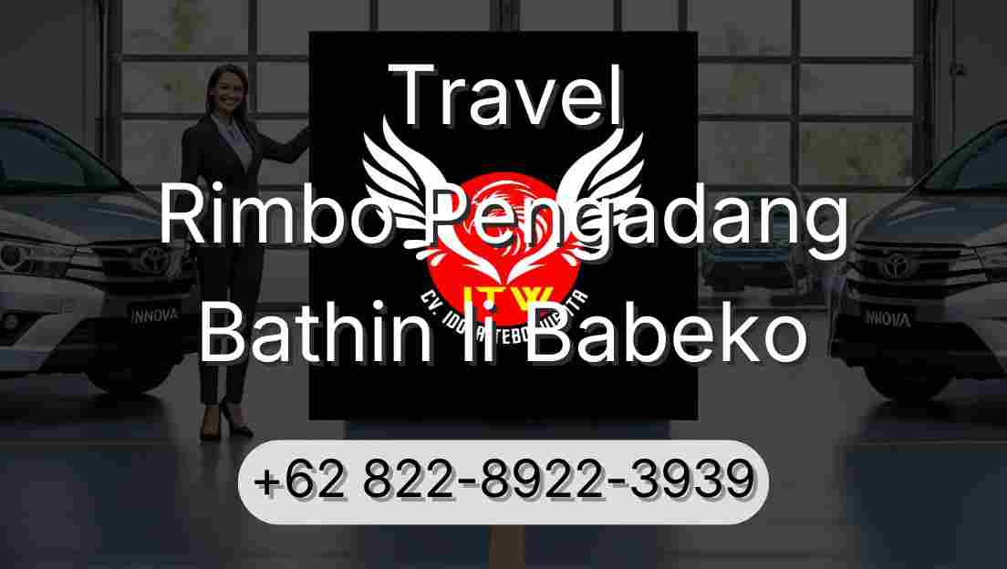 Travel Rimbo Pengadang Bathin Ii Babeko