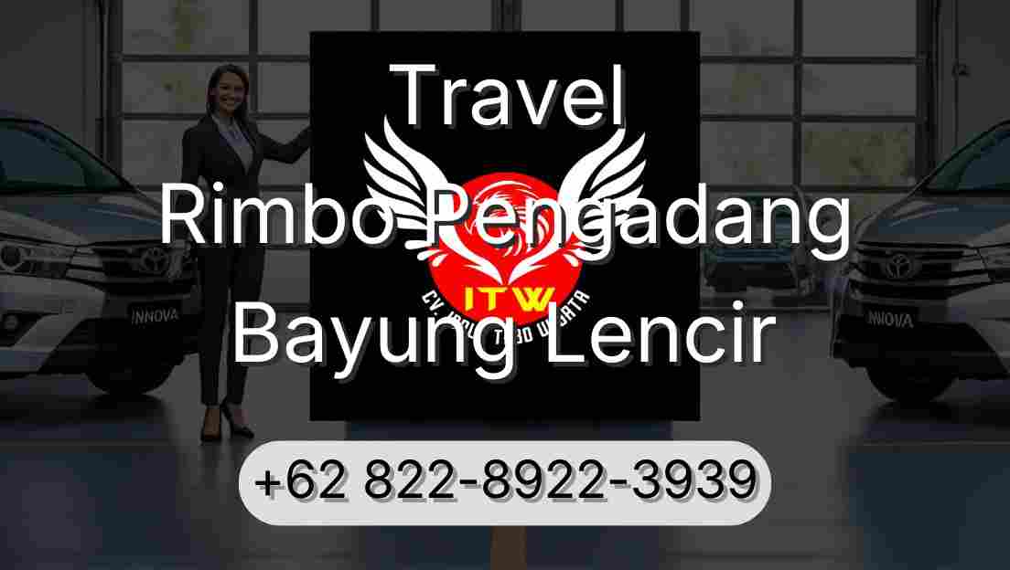 Travel Rimbo Pengadang Bayung Lencir