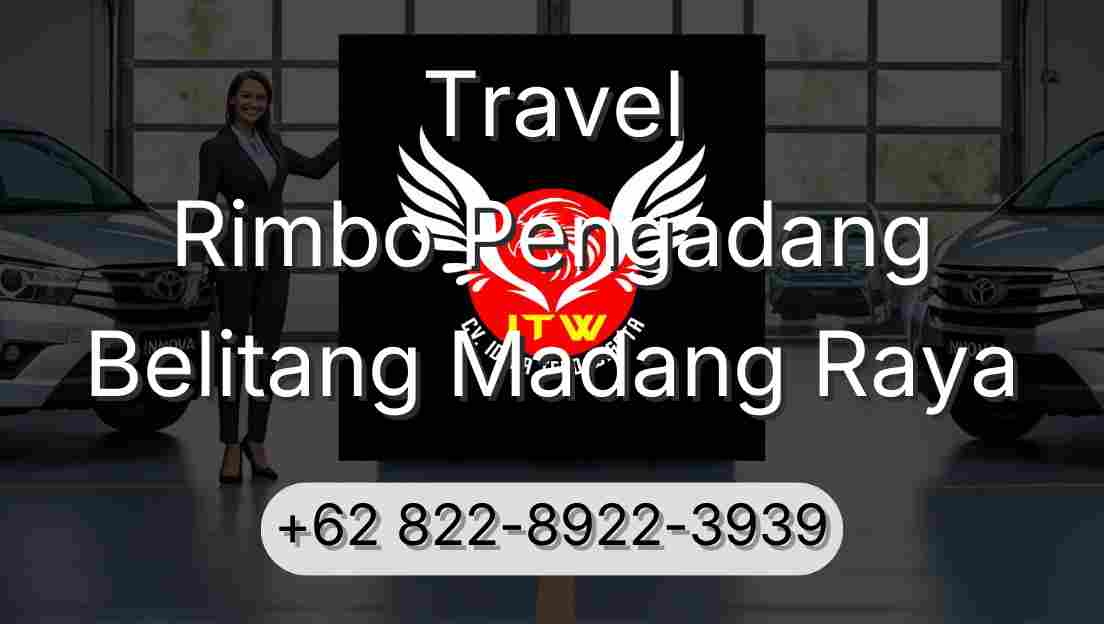 Travel Rimbo Pengadang Belitang Madang Raya