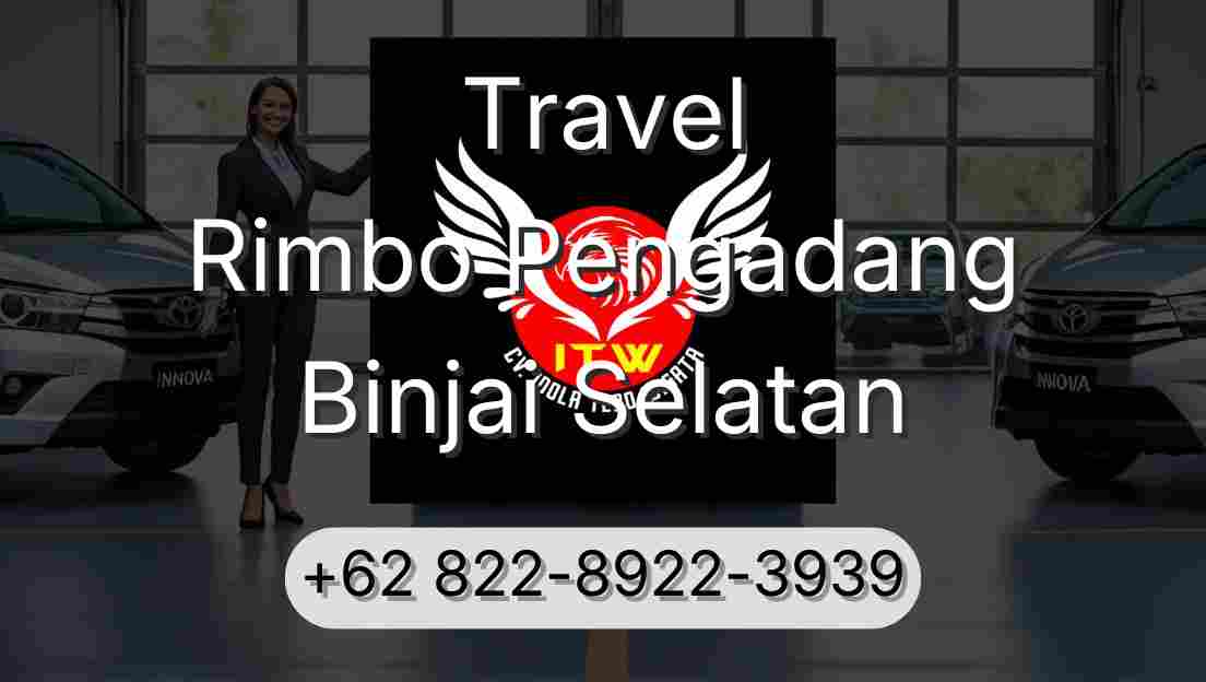 Travel Rimbo Pengadang Binjai Selatan