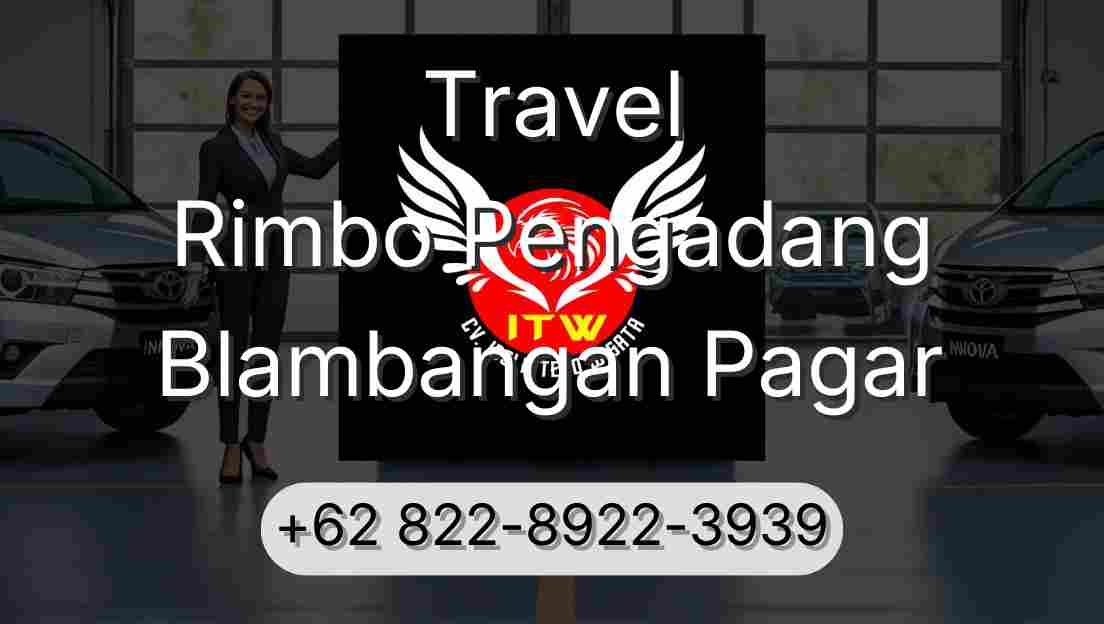 Travel Rimbo Pengadang Blambangan Pagar