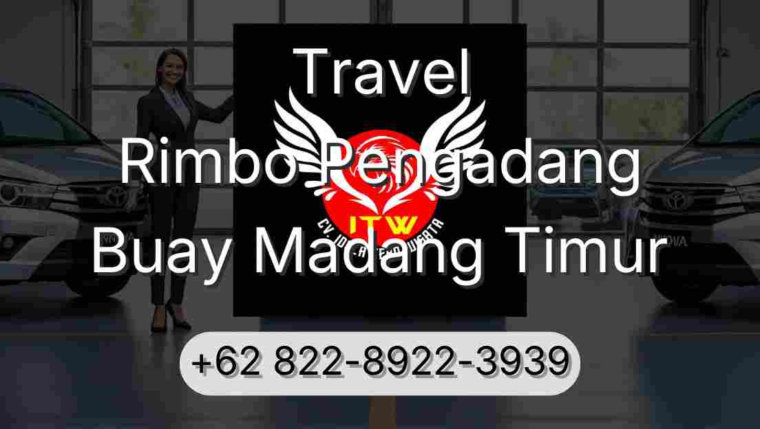 Travel Rimbo Pengadang Buay Madang Timur