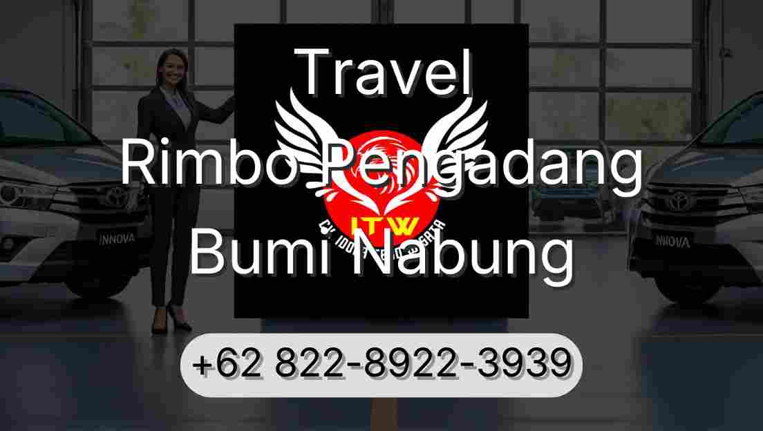 Travel Rimbo Pengadang Bumi Nabung