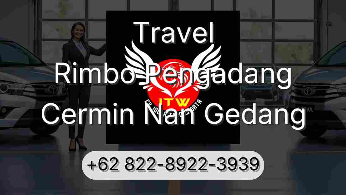 Travel Rimbo Pengadang Cermin Nan Gedang