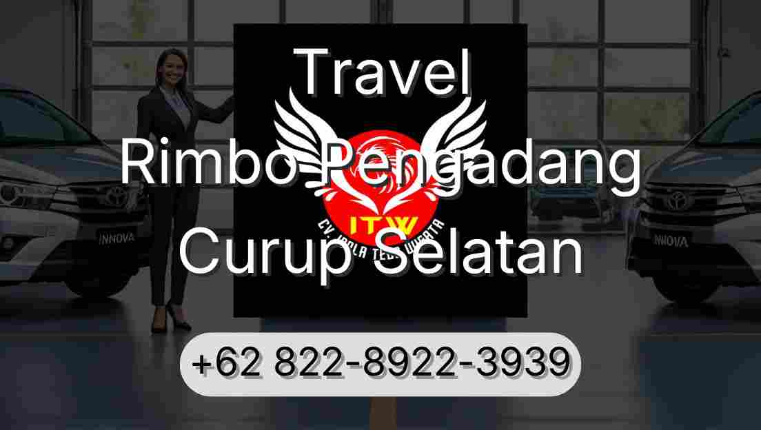 Travel Rimbo Pengadang Curup Selatan