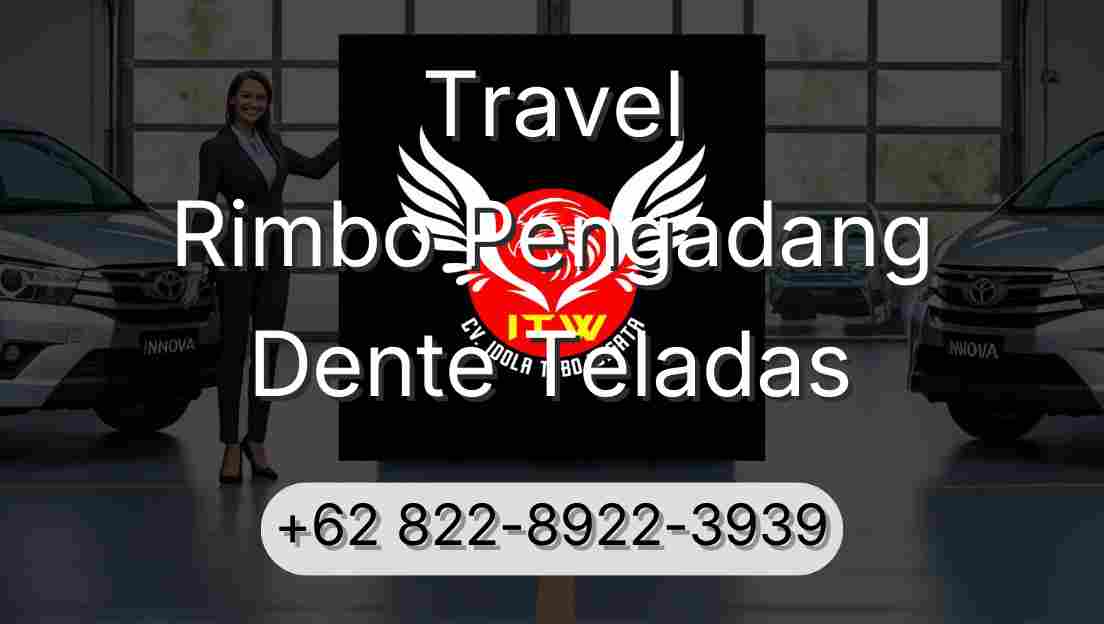 Travel Rimbo Pengadang Dente Teladas