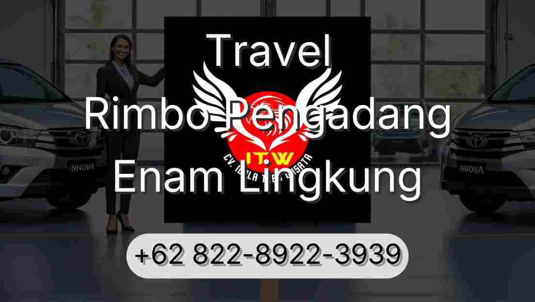 Travel Rimbo Pengadang Enam Lingkung