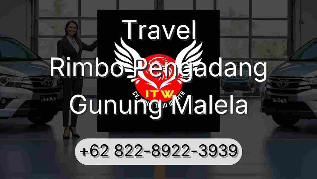 Travel Rimbo Pengadang Gunung Malela