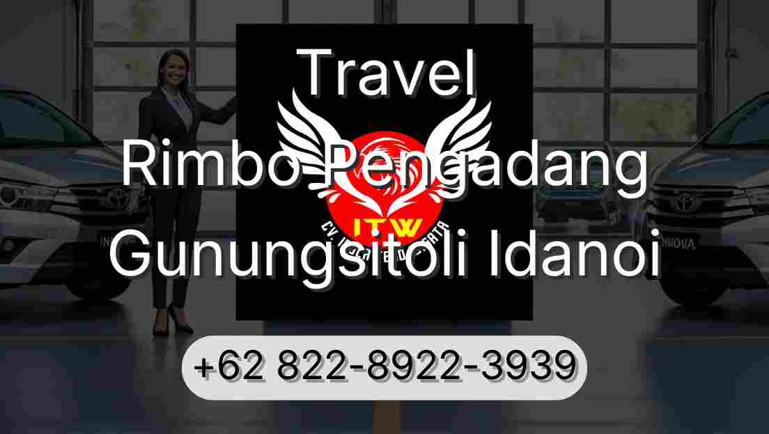 Travel Rimbo Pengadang Gunungsitoli Idanoi