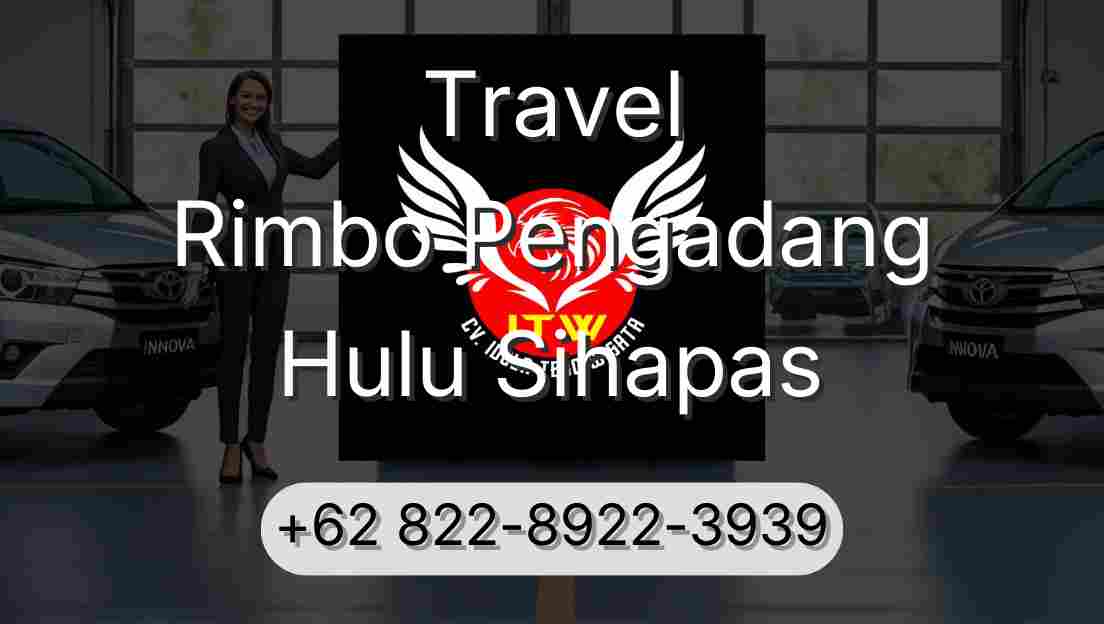Travel Rimbo Pengadang Hulu Sihapas