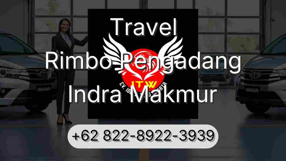 Travel Rimbo Pengadang Indra Makmur