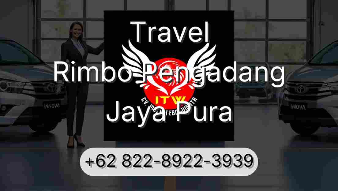Travel Rimbo Pengadang Jaya Pura