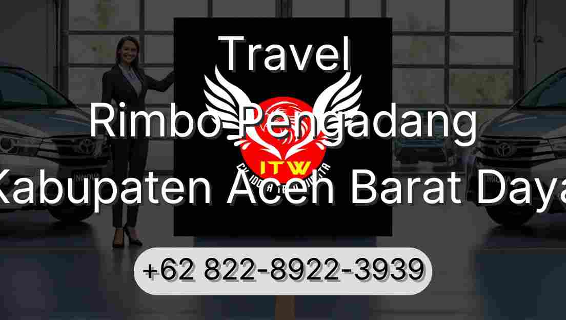 Travel Rimbo Pengadang Kabupaten Aceh Barat Daya