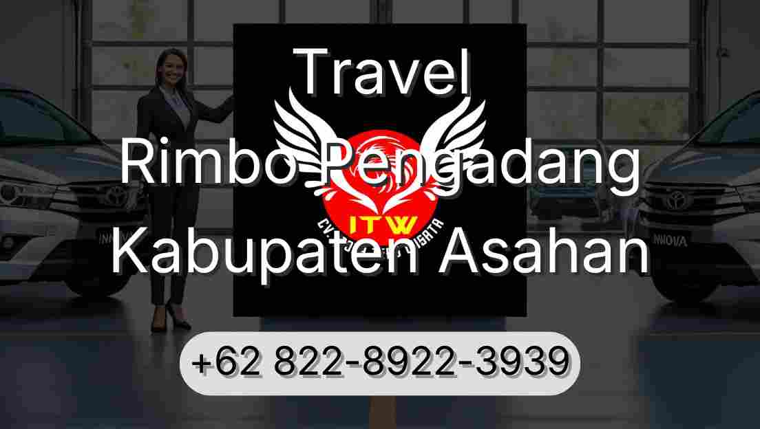 Travel Rimbo Pengadang Kabupaten Asahan