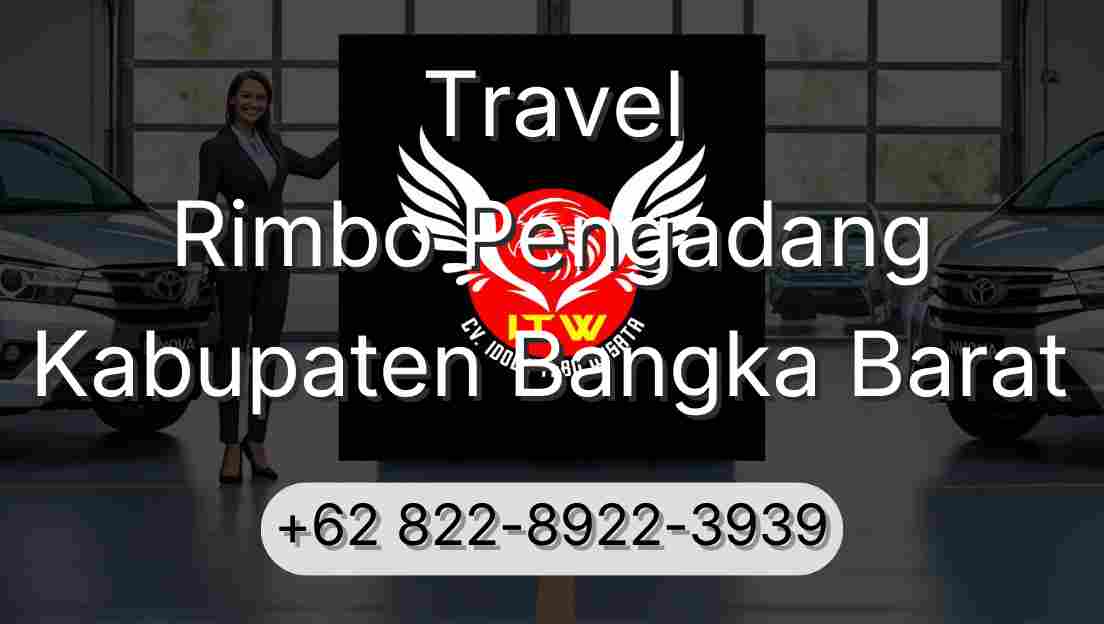 Travel Rimbo Pengadang Kabupaten Bangka Barat
