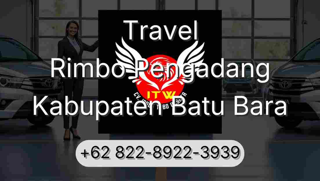 Travel Rimbo Pengadang Kabupaten Batu Bara