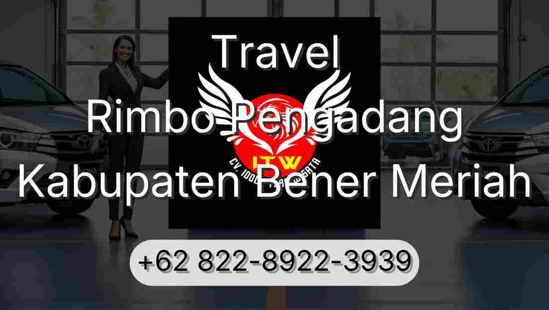 Travel Rimbo Pengadang Kabupaten Bener Meriah