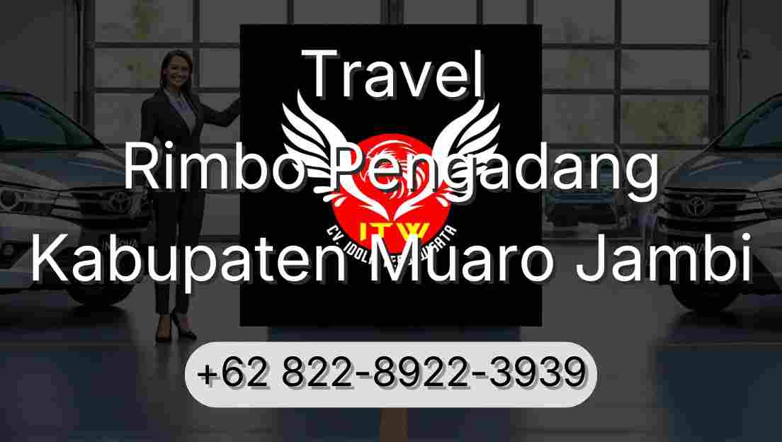 Travel Rimbo Pengadang Kabupaten Muaro Jambi