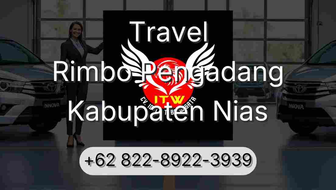 Travel Rimbo Pengadang Kabupaten Nias