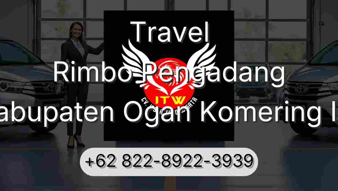 Travel Rimbo Pengadang Kabupaten Ogan Komering Ilir