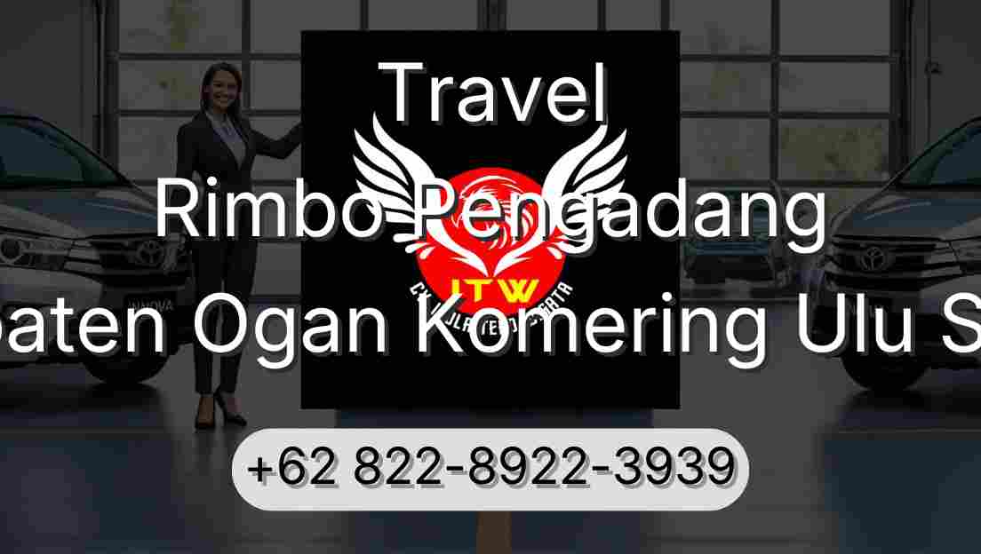 Travel Rimbo Pengadang Kabupaten Ogan Komering Ulu Selatan