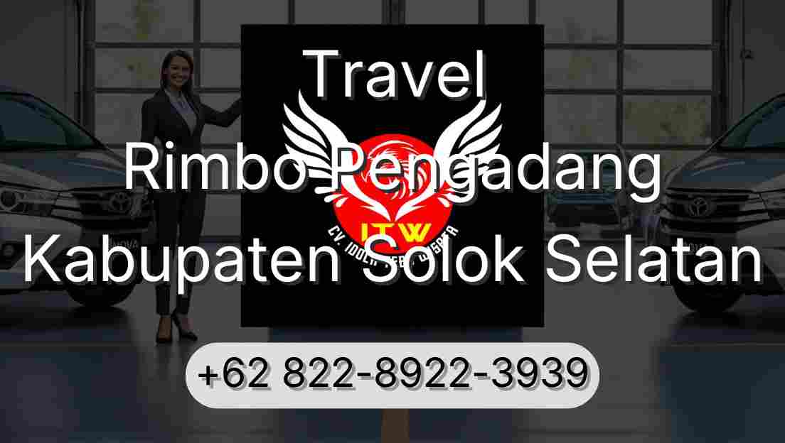 Travel Rimbo Pengadang Kabupaten Solok Selatan