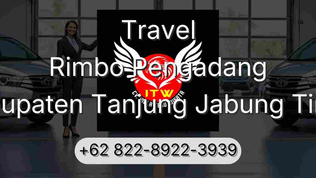 Travel Rimbo Pengadang Kabupaten Tanjung Jabung Timur