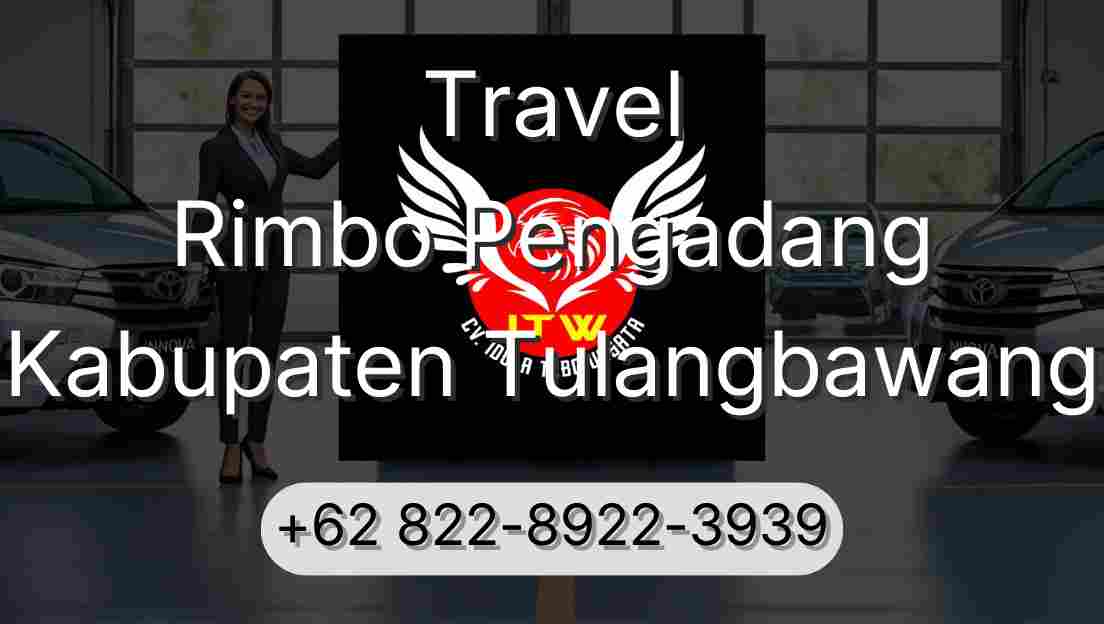 Travel Rimbo Pengadang Kabupaten Tulangbawang