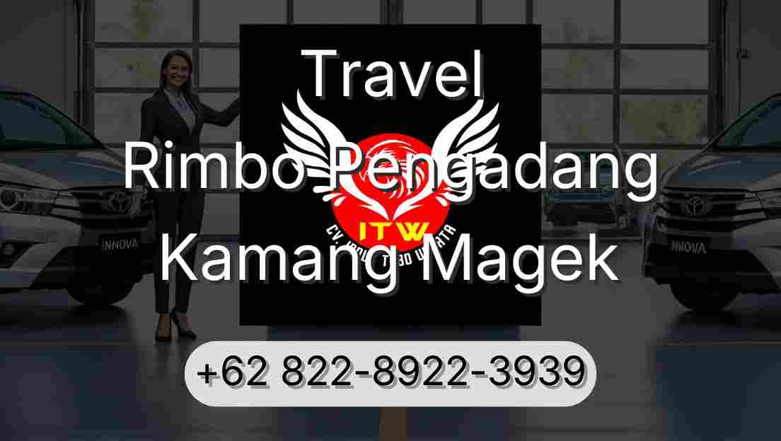 Travel Rimbo Pengadang Kamang Magek