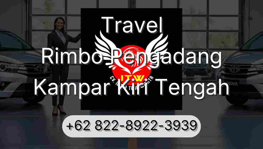 Travel Rimbo Pengadang Kampar Kiri Tengah