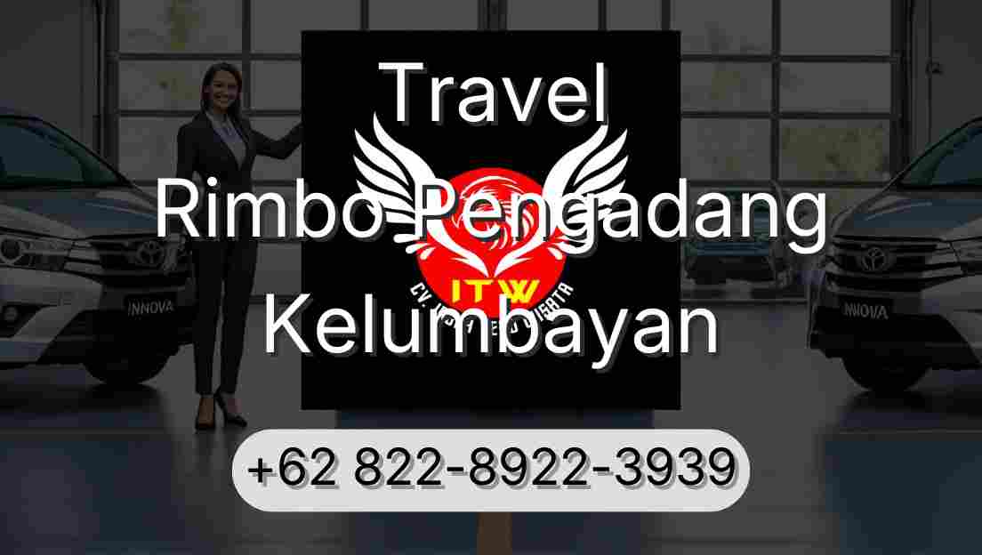 Travel Rimbo Pengadang Kelumbayan