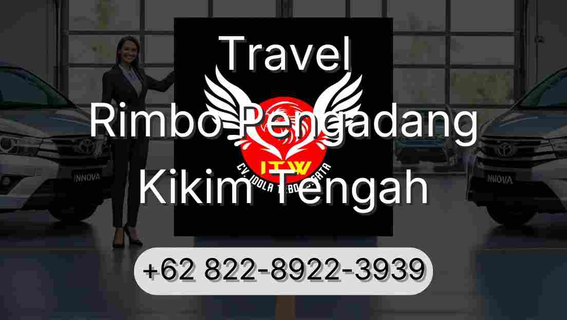 Travel Rimbo Pengadang Kikim Tengah