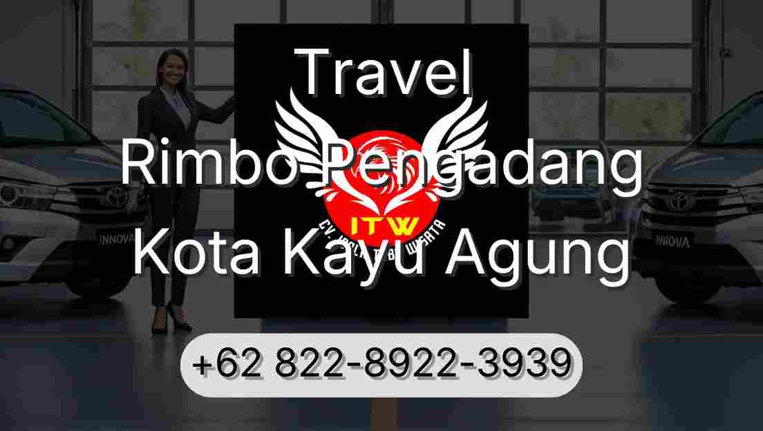Travel Rimbo Pengadang Kota Kayu Agung