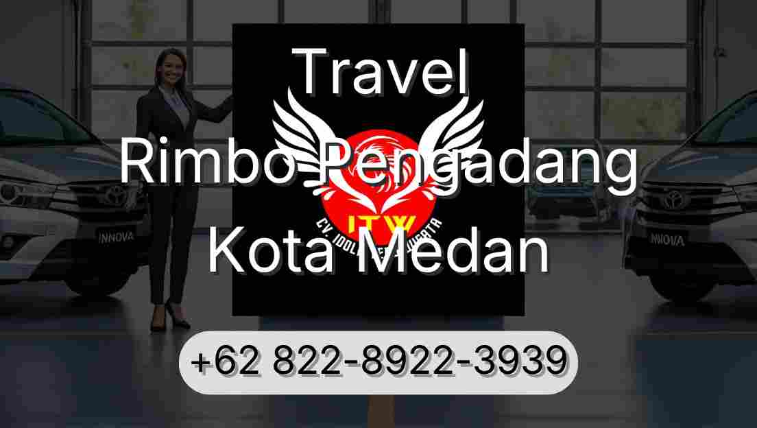 Travel Rimbo Pengadang Kota Medan