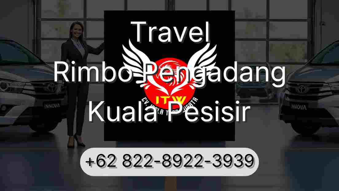 Travel Rimbo Pengadang Kuala Pesisir