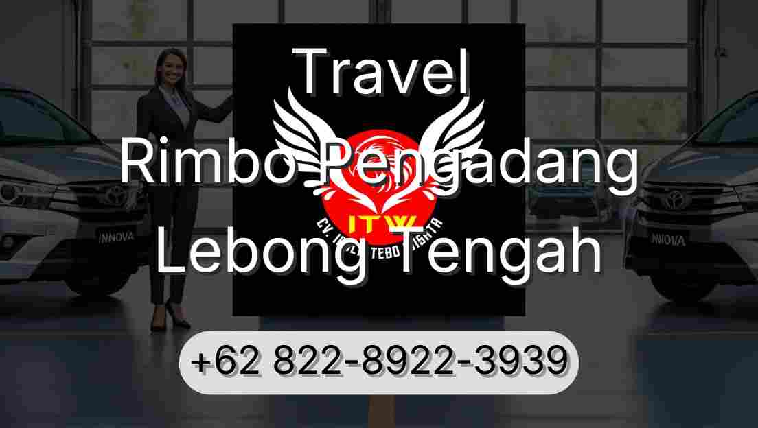 Travel Rimbo Pengadang Lebong Tengah