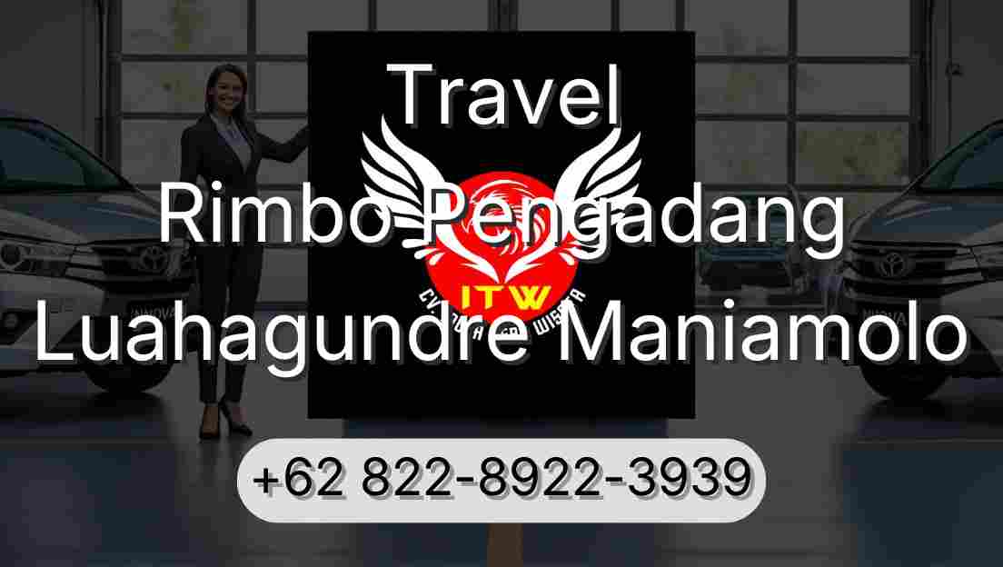 Travel Rimbo Pengadang Luahagundre Maniamolo