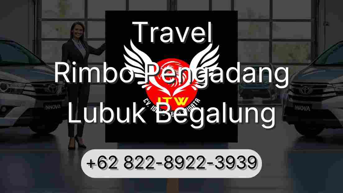 Travel Rimbo Pengadang Lubuk Begalung