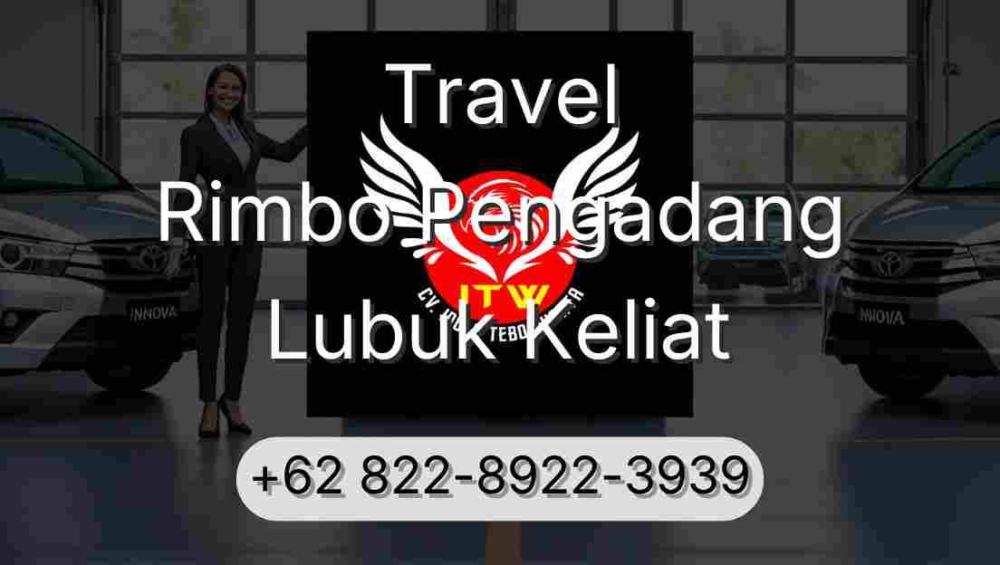 Travel Rimbo Pengadang Lubuk Keliat