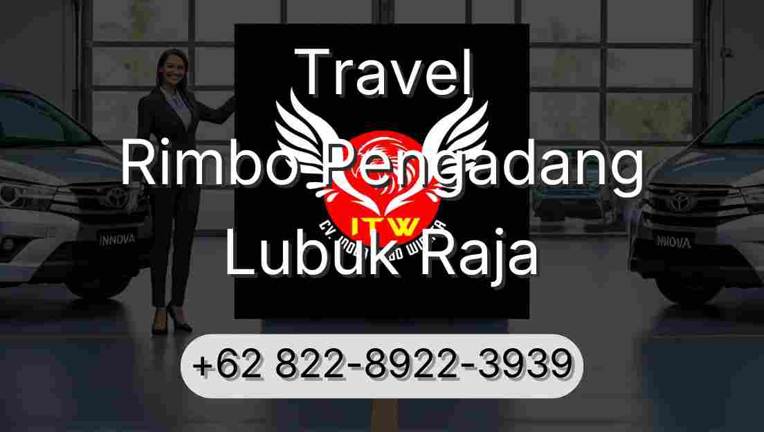 Travel Rimbo Pengadang Lubuk Raja