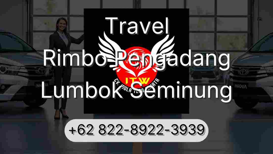 Travel Rimbo Pengadang Lumbok Seminung