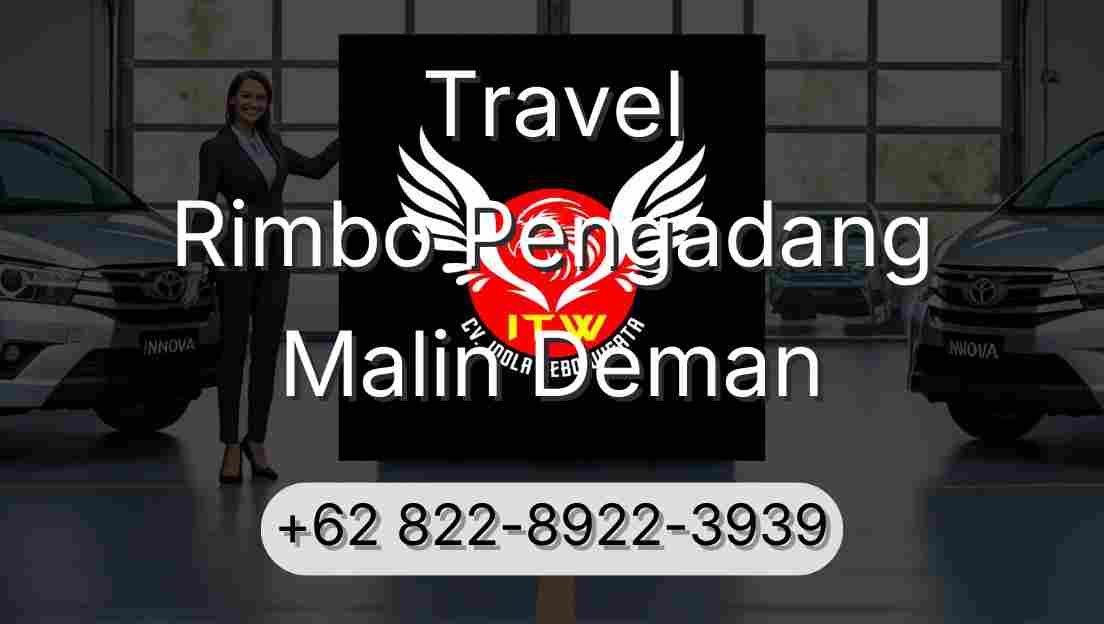 Travel Rimbo Pengadang Malin Deman