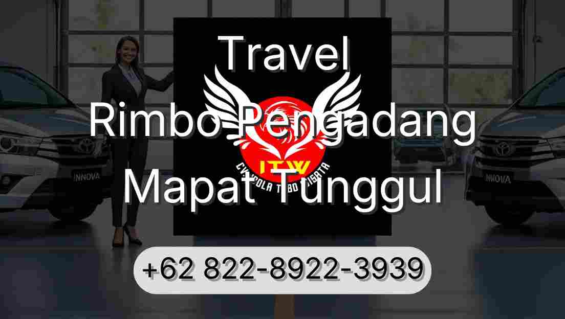 Travel Rimbo Pengadang Mapat Tunggul